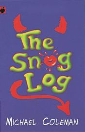 book cover of The Snog Log by Michael Coleman
