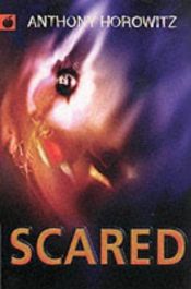 book cover of Scared by Anthony Horowitz