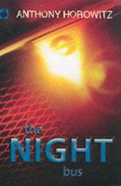 book cover of The Night Bus by Anthony Horowitz