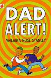 book cover of Dad Alert! (Orchard Red Apple) by Malaika Rose Stanley