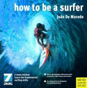 book cover of How to Be a Surfer by Joao De Macedo