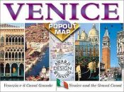 book cover of Venice Popout Map: Venezia E Il Canal Grande by Map Group