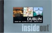 book cover of Inside Out Dublin (InsideOut City Guides) by Map Group