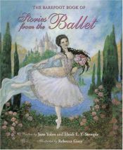 book cover of The Barefoot book of ballet stories by Jane Yolen