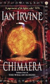book cover of Well Of Echoes 04 Chimaera by Ian Irvine