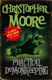 book cover of Practical Demonkeeping by Christopher Moore