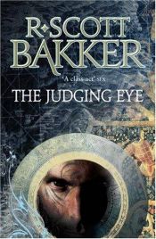 book cover of The Judging Eye by Richard Scott Bakker