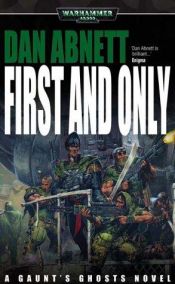 book cover of First and Only by Dan Abnett