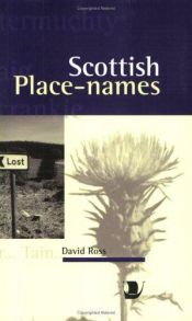 book cover of Scottish Place-names by David Ross