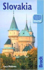 book cover of Slovakia: The Bradt Travel Guide by Lucinda Mallows