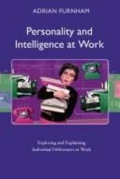 book cover of Personality and Intelligence at Work by Adrian Furnham