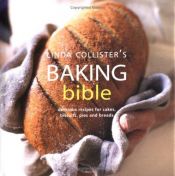 book cover of Linda Collister's Baking Bible by Collister Linda
