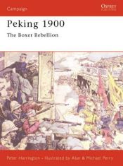 book cover of Peking 1900: The Boxer Rebellion (Campaign) by Peter Harrington