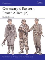 book cover of Germany's Eastern Front Allies (2): Baltic Forces (Men-at-Arms) by Nigel Thomas
