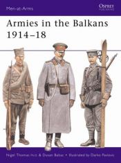 book cover of Armies in the Balkans 1914-18 (Men-At-Arms #356) by Nigel Thomas