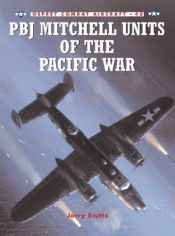 book cover of Combat Aircraft 40- PBJ Mitchell Units of the Pacific War by Jerry Scutts