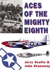 book cover of Aces of the Mighty Eighth by Jerry Scutts