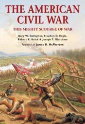 book cover of The American Civil War (Part 1) by Gary W. Gallagher