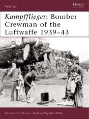 book cover of Kampfflieger: Bomber Crewman of the Luftwaffe 1939-45 (Warrior) by Robert Stedman