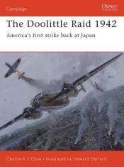 book cover of The Doolittle Raid 1942: America's First Strike Back at Japan by Clayton Chun