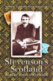 book cover of Stevenson's Scotland (Mercat Press) by Robert Louis Stevenson