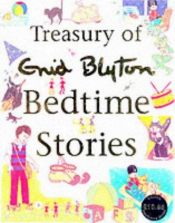 book cover of Treasury of Enid Blyton Bedtime Stories by Enid Blyton
