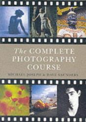 book cover of Complete Photography Course by Michael Joseph