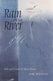 book cover of Rain on the river by Jim Dodge