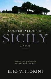 book cover of Conversations in Sicily by Elio Vittorini