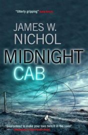 book cover of Midnight Cab by James W. Nichol