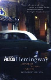 book cover of Adios Hemingway by Leonardo Padura Fuentes
