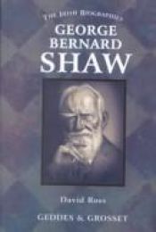 book cover of George Bernard Shaw (The Irish Biographies) by David Ross