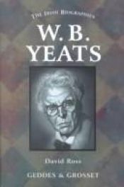 book cover of W. B. Yeats (Irish Biographies) by David Ross