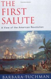 book cover of The first salute by Barbara W. Tuchman