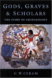 book cover of Deuses, Túmulos e Sábios: As Grandes Descobertas da Arqueologia by C. Walter Ceram