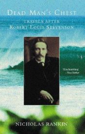 book cover of Phoenix: Dead Man's Chest: Travels After Robert Louis Stevenson (Phoenix Press) by Nicholas Rankin