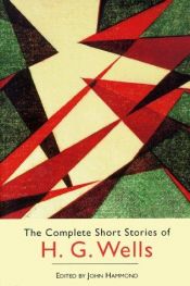 book cover of The complete short stories of H.G. Wells by Herbert George Wells