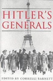 book cover of Hitler's generals by Correlli Barnett