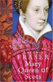book cover of Mary Queen of Scots by Antonia Fraser