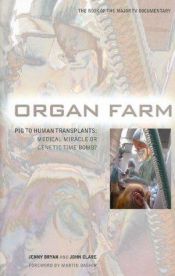 book cover of Organ Farm by Andrews McMeel Publishing