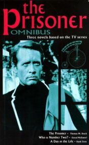 book cover of The Prisoner Omnibus by Thomas M. Disch
