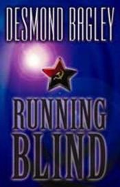 book cover of Running Blind by Десмонд Бэгли