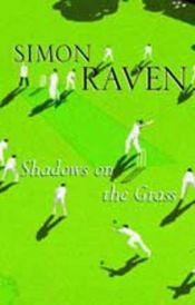 book cover of Shadows on the Grass by Simon Raven