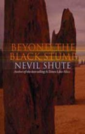 book cover of Beyond the Black Stump by Nevil Shute