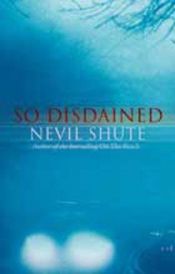 book cover of So Disdained by Nevil Shute