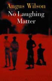 book cover of No Laughing Matter by Angus Wilson