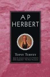 book cover of Topsy Turvy by A. P. Herbert