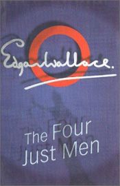 book cover of The Four Just Men by Edgar Wallace