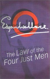 book cover of The Law of The Four Just Men by Edgar Wallace