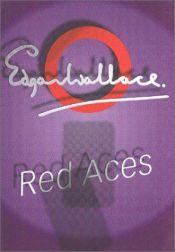 book cover of Red Aces by Edgar Wallace